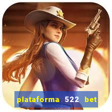 plataforma 522 bet 茅 confi谩vel